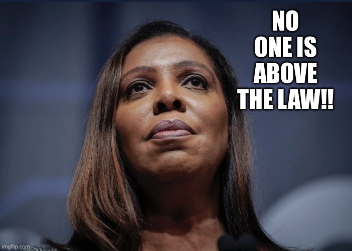 Letitia James looks up | NO ONE IS ABOVE THE LAW!! | image tagged in letitia james looks up | made w/ Imgflip meme maker