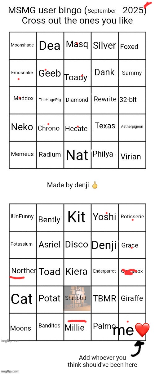 MSMG user bingo (September 2025) cross the one you like | me❤️ | image tagged in msmg user bingo september 2025 cross the one you like | made w/ Imgflip meme maker