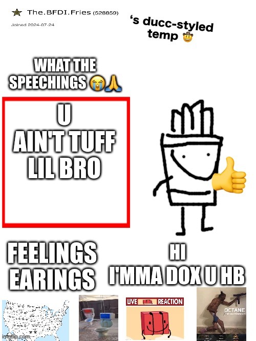U AIN'T TUFF LIL BRO HI I'MMA DOX U HB | image tagged in timmy tuff knuckles over here ts aint tuff | made w/ Imgflip meme maker
