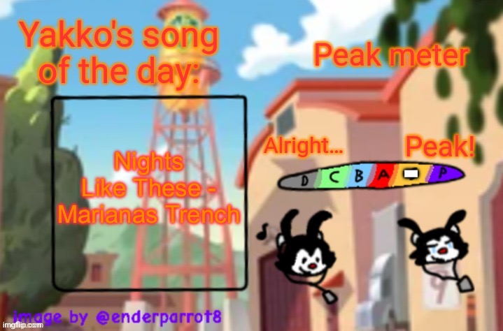 song of te dae | Nights Like These - Marianas Trench; - | image tagged in song of te dae | made w/ Imgflip meme maker