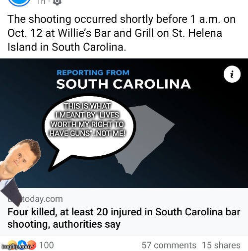 Worth ma right to have guns | THIS IS WHAT I MEANT BY "LIVES WORTH MY RIGHT TO HAVE GUNS"..NOT ME! | image tagged in mass shooting,charlie,maga,conservative,republican,trump | made w/ Imgflip meme maker