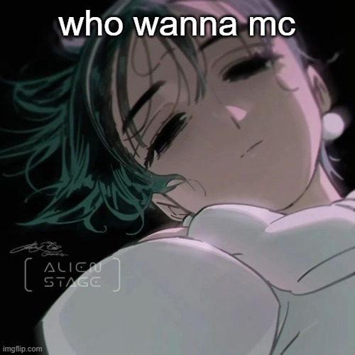 Sua | who wanna mc | image tagged in sua | made w/ Imgflip meme maker