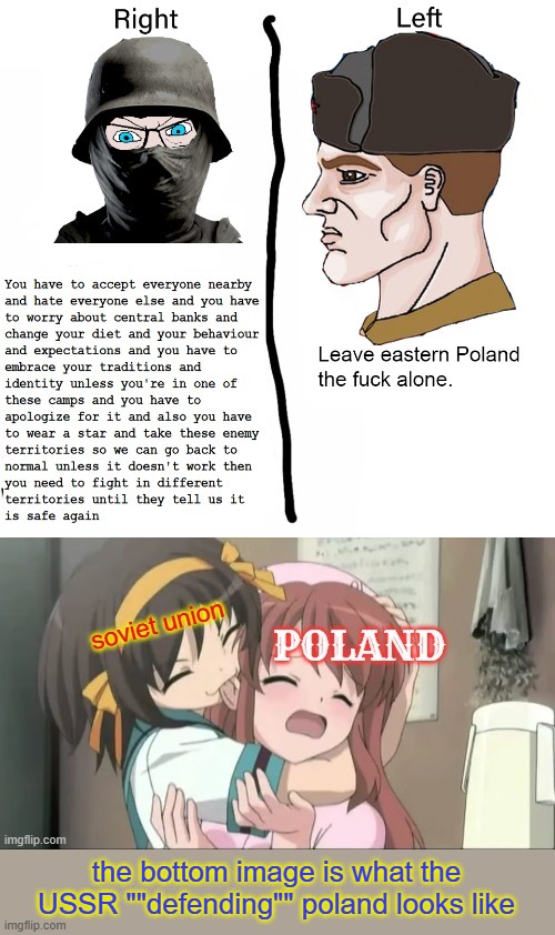 toxic friendship, toxic friendship (response to Virgin Soytrooper vs CHAD SOVIET from know your meme) | the bottom image is what the USSR ""defending"" poland looks like | image tagged in anime,history,ww2,poland,communism | made w/ Imgflip meme maker