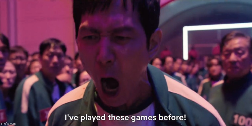 Me when I am replaying a game: | image tagged in i've played these games before | made w/ Imgflip meme maker