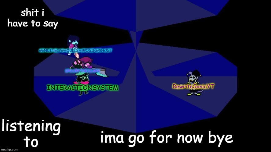 system, rewrite, bob, and posing alien shared temp | ima go for now bye | image tagged in system rewrite bob and posing alien shared temp | made w/ Imgflip meme maker
