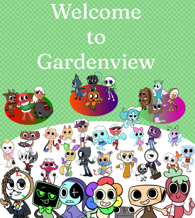Welcome to Gardenview (Fan made Version 3.0) Blank Meme Template