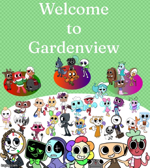 A Fan made "Welcome to Gardenview" poster I made, but updated, again.mp3 | image tagged in welcome to gardenview fan made version 3 0,dandy's world,poster | made w/ Imgflip meme maker