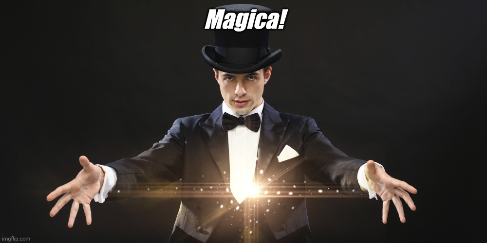 Two minutes to showtime, Mr. Amazing. | Magica! | image tagged in youre great,i love you | made w/ Imgflip meme maker