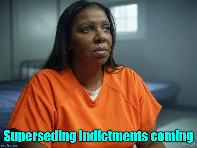 Superseding indictments coming | made w/ Imgflip meme maker