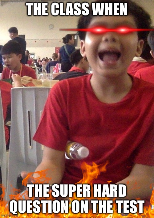 tests nowadays | THE CLASS WHEN; THE SUPER HARD QUESTION ON THE TEST | image tagged in the scream,test,2000s | made w/ Imgflip meme maker