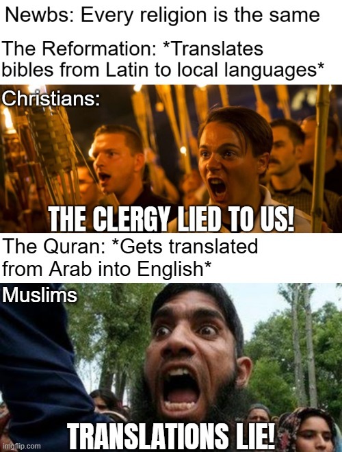 Many Muslim intellectuals (not Imams) believe Islam needs its own Reformation | image tagged in islam,religion,christianity | made w/ Imgflip meme maker
