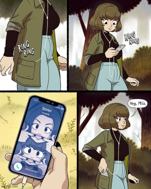 image tagged in phone,call,phone call,sister,forest,woods | made w/ Imgflip meme maker