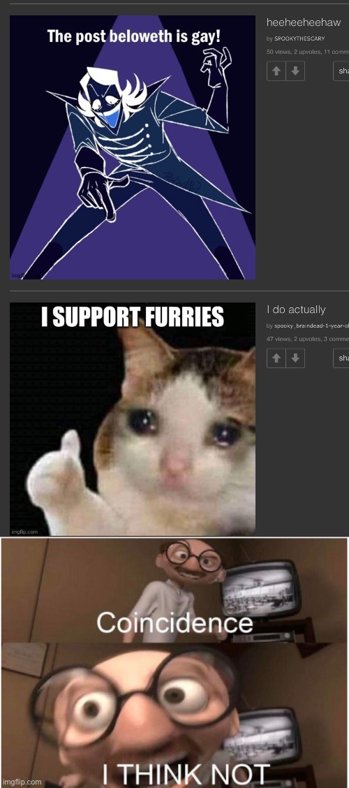 uh oh | image tagged in coincidence i think not,memes,funny,coincidence,uh oh,i never know what to put for tags | made w/ Imgflip meme maker