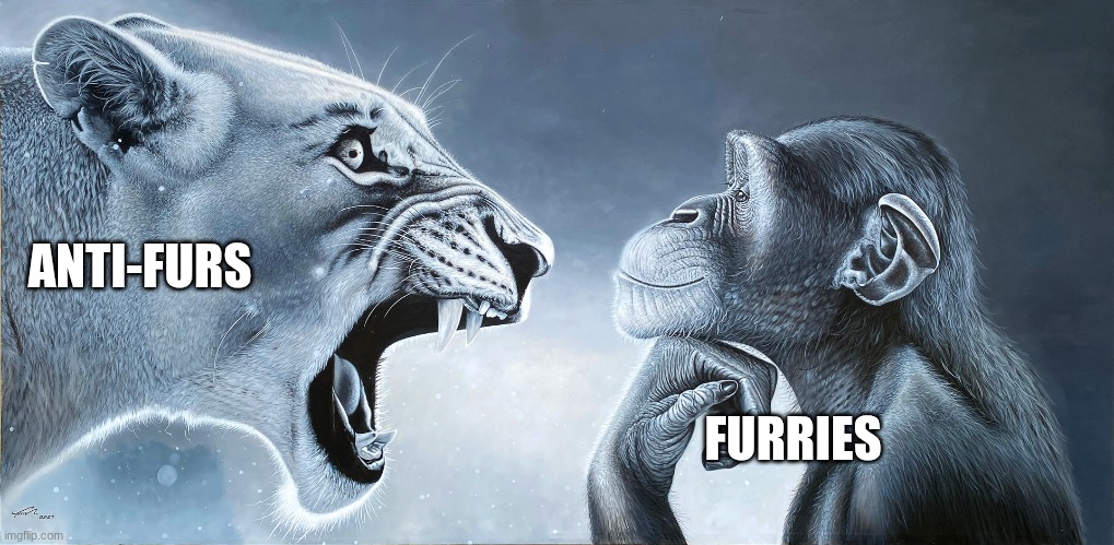 Lion Roars at monkey | ANTI-FURS; FURRIES | image tagged in lion roars at monkey | made w/ Imgflip meme maker