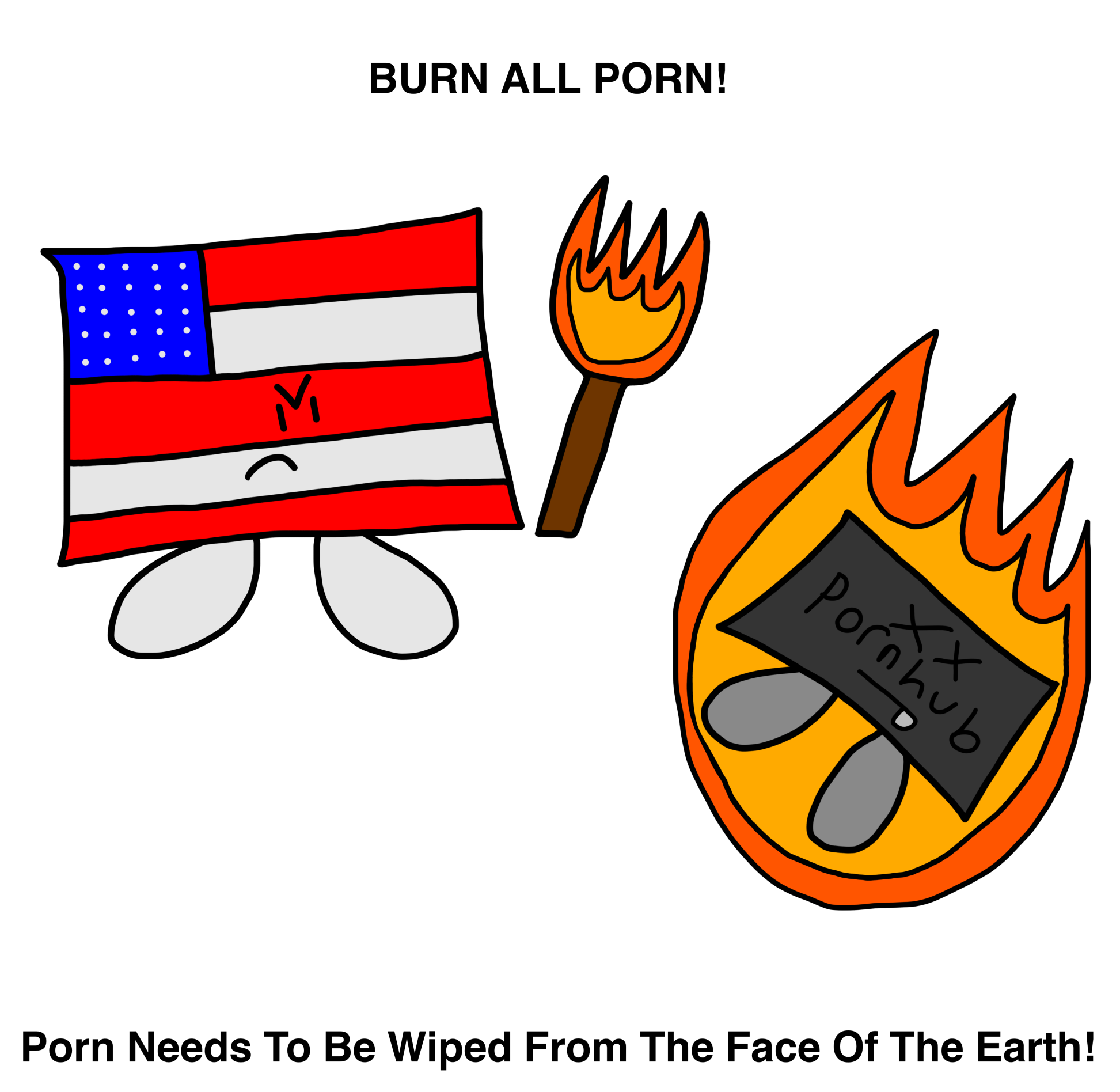 Burn All Porn Blank Meme Template