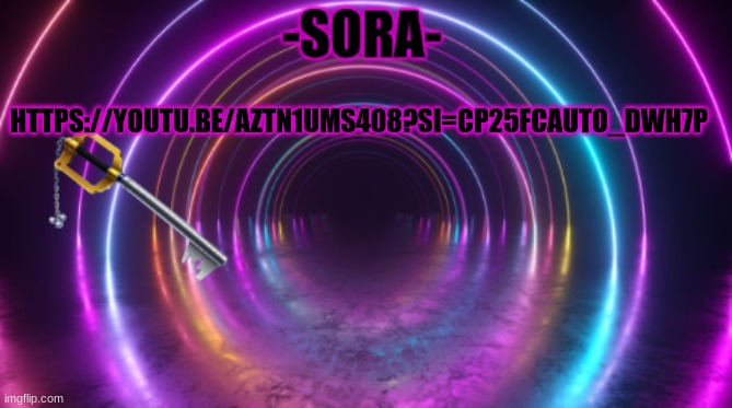 https://youtu.be/AZTn1UMs408?si=Cp25fcaUto_Dwh7p | HTTPS://YOUTU.BE/AZTN1UMS408?SI=CP25FCAUTO_DWH7P | image tagged in -sora- template | made w/ Imgflip meme maker