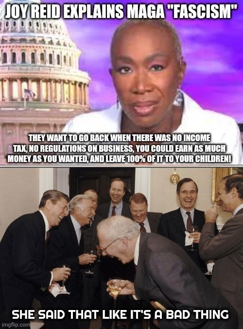 Trapped in "Clown World" | SHE SAID THAT LIKE IT'S A BAD THING | image tagged in memes,laughing men in suits,stop it get some help,tds,mental illness,task failed successfully | made w/ Imgflip meme maker
