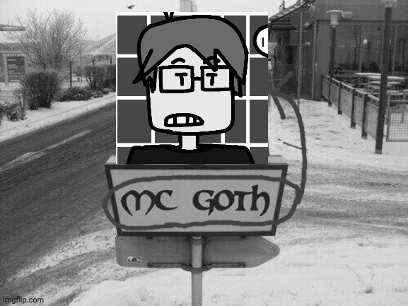 Moscovio goth | image tagged in name soundalikes,goth,mc,moscovio may,black and white | made w/ Imgflip meme maker