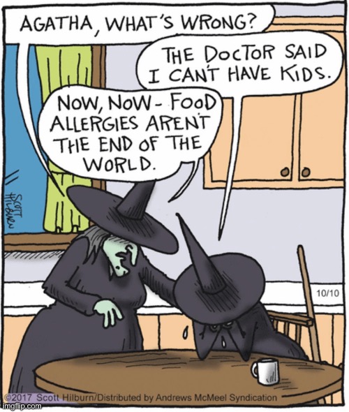 Allergic to kids… | image tagged in repost,comics,witches,kids,food allergies | made w/ Imgflip meme maker