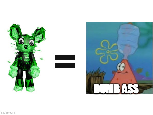 Nor is a big dumb dumb | DUMB ASS | image tagged in pig64,roblox | made w/ Imgflip meme maker