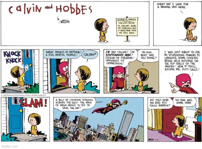 Another adventure with Stupendous Man… | image tagged in calvin and hobbes,comics,stupendous man,susie derkins,hero,adventure | made w/ Imgflip meme maker