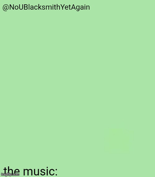 blacksmith's 34-green temp Blank Meme Template