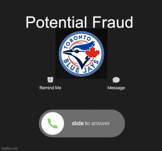 Potential Fraud Call | image tagged in potential fraud call | made w/ Imgflip meme maker