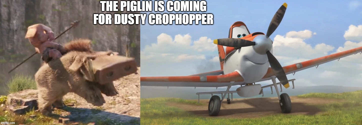 THE PIGLIN IS COMING FOR DUSTY CROPHOPPER | image tagged in piglin riding hoglin,snowflake | made w/ Imgflip meme maker
