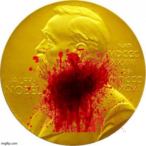 Donald being a sore loser with the ketchup again | image tagged in nobel peace prize,ketchup | made w/ Imgflip meme maker