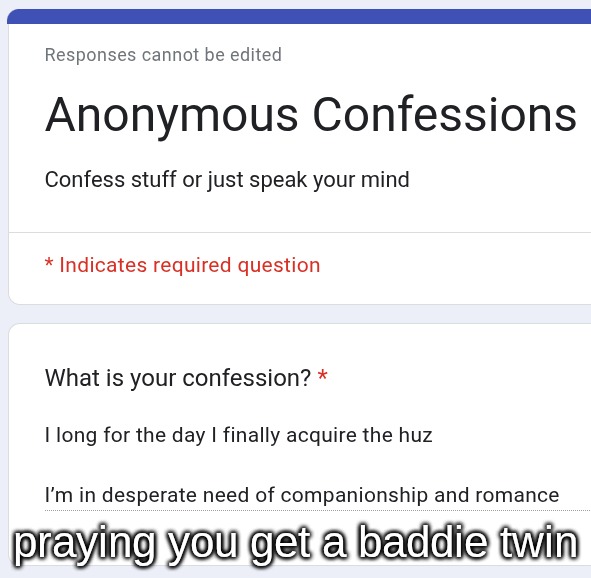 praying you get a baddie twin | made w/ Imgflip meme maker