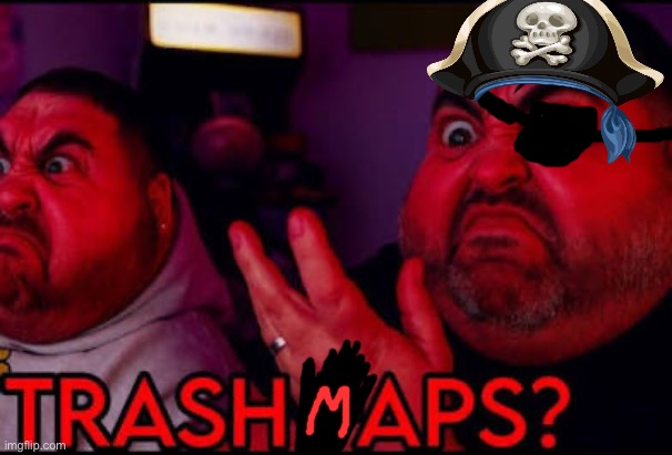 Trash maps? | made w/ Imgflip meme maker