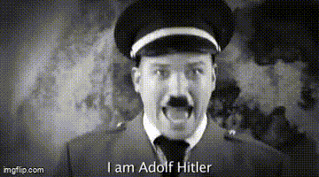 I am Adolf Hitler gif Blank Meme Template