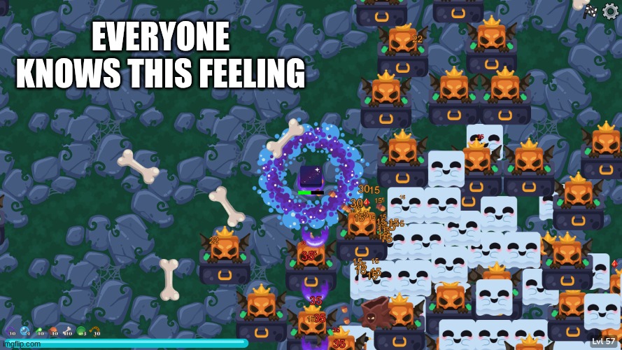 EVERYONE KNOWS THIS FEELING | image tagged in blooket | made w/ Imgflip meme maker