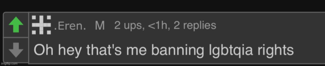 I love comments that look crazy when out of context | made w/ Imgflip meme maker