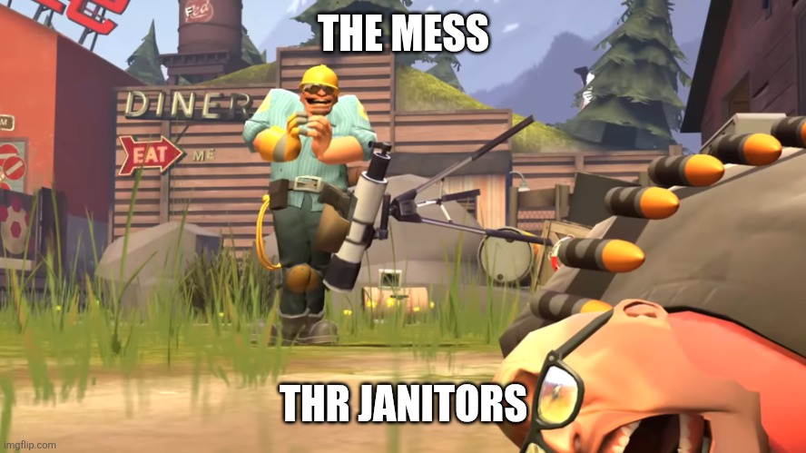 When the second movie comes out | THE MESS; THR JANITORS | image tagged in who killed heavy,mincraft,movies | made w/ Imgflip meme maker
