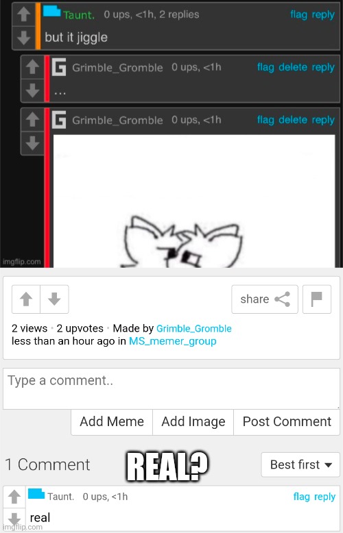 REAL? | made w/ Imgflip meme maker