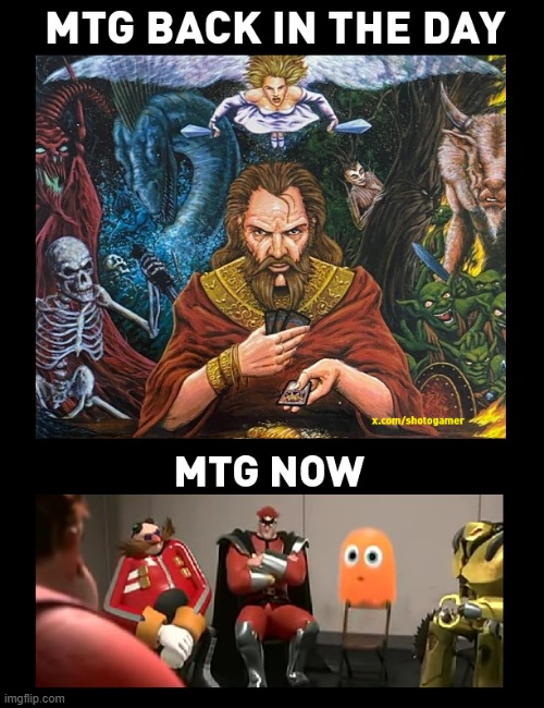 MTG THEN VS NOW Magic UniversesBeyond MTG SecretLair | image tagged in mtgsecretlair,mtg,mtguniversesbeyond,universesbeyond,secretlair,magic the gathering | made w/ Imgflip meme maker