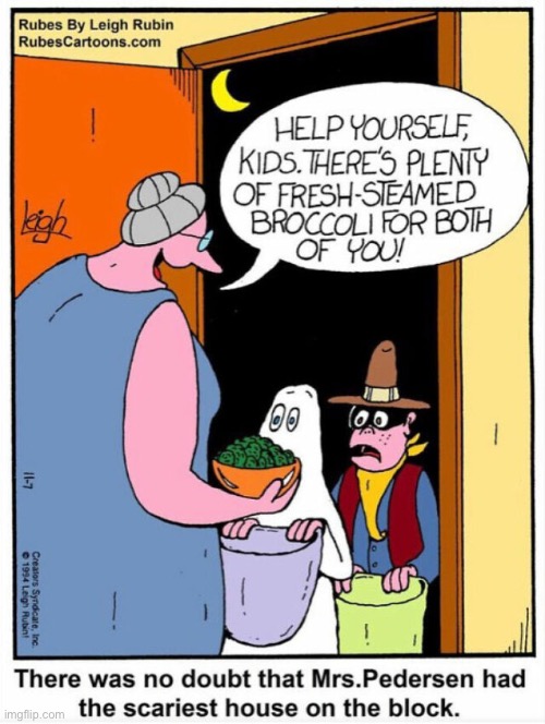Rubes | image tagged in comics,rubes,trick or treat,broccoli,scariest house | made w/ Imgflip meme maker
