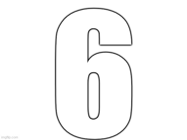 6 | made w/ Imgflip meme maker