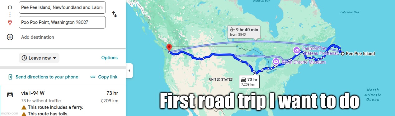First road trip I want to do | made w/ Imgflip meme maker