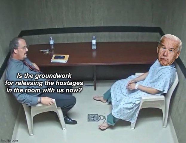 Invisible groundwork | Is the groundwork for releasing the hostages in the room with us now? | image tagged in are they in the room with us right now,politics lol,funny memes | made w/ Imgflip meme maker