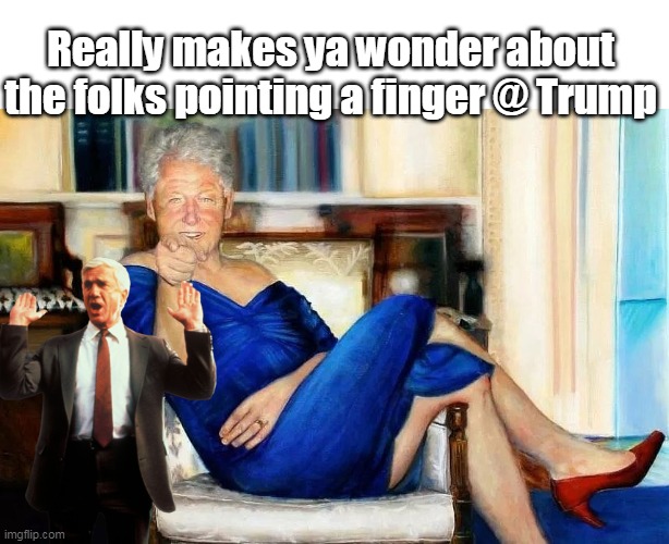 Really makes ya wonder about the folks pointing a finger @ Trump | made w/ Imgflip meme maker