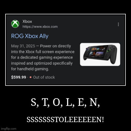 Online shoplifting does not exist, Meng Cho. You are absolutely faking. | S, T, O, L, E, N, | SSSSSSSTOLEEEEEEN! | image tagged in funny,demotivationals,meng cho,shoplifting,memes,xbox | made w/ Imgflip demotivational maker