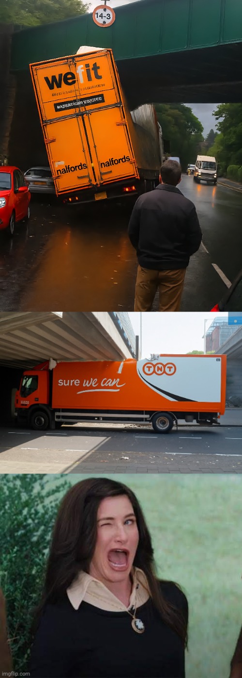 Clearly | image tagged in wandavision agnes wink,truck,bridge,fails,oops | made w/ Imgflip meme maker
