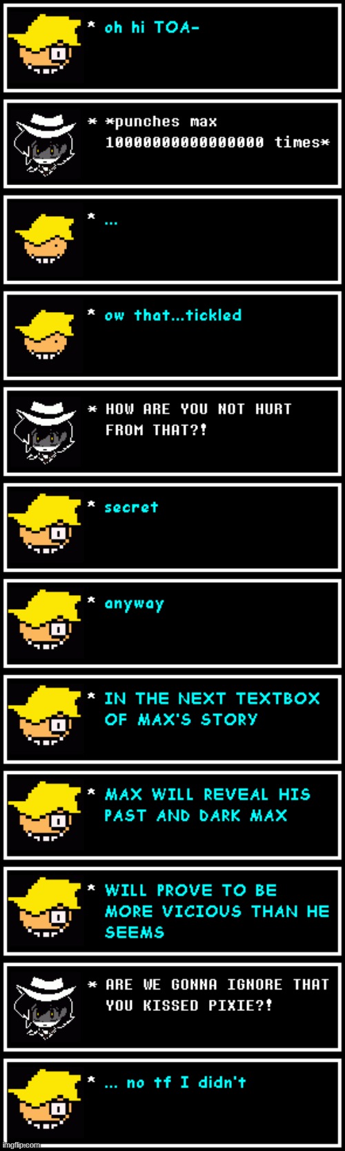 MAX note: I kissed pixie? | image tagged in qhuar | made w/ Imgflip meme maker