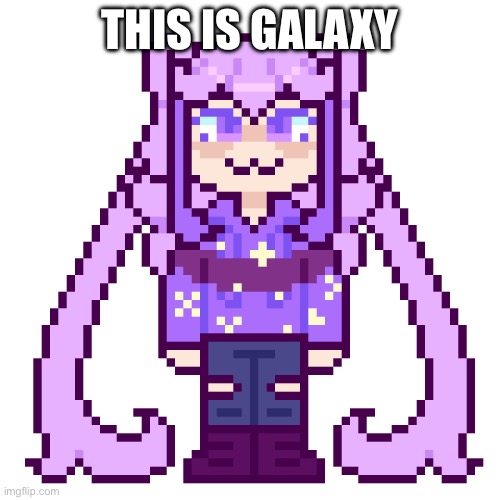 My new oc | THIS IS GALAXY | image tagged in undertale | made w/ Imgflip meme maker