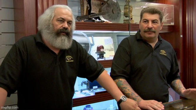 Karl Marx on Pawn Stars Blank Meme Template