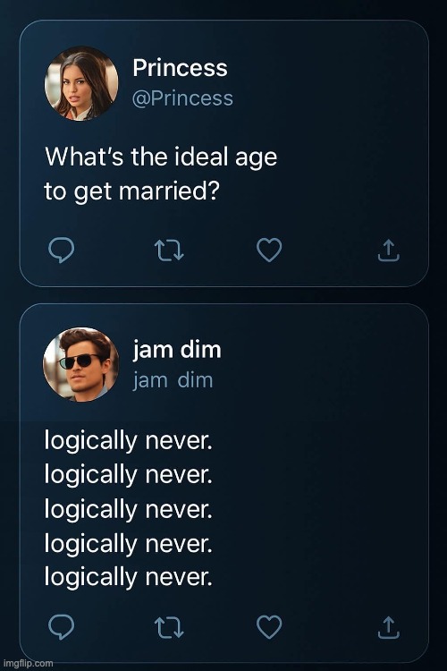 The best age to marry | image tagged in never,marry,comma,dummy,exclamation mark | made w/ Imgflip meme maker
