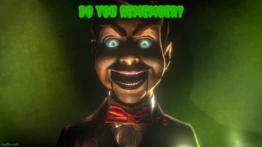 Goosebumps meme | Do you remember? | image tagged in goosebumps meme | made w/ Imgflip meme maker