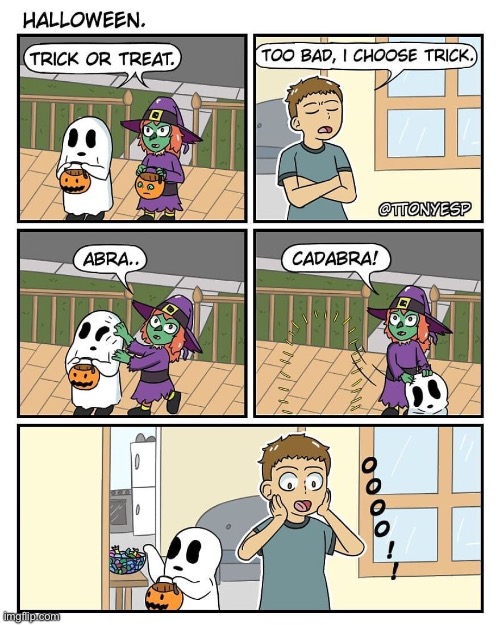 Candy grab! | image tagged in comics,halloween,trick or treat,witch and ghost,candy grab | made w/ Imgflip meme maker